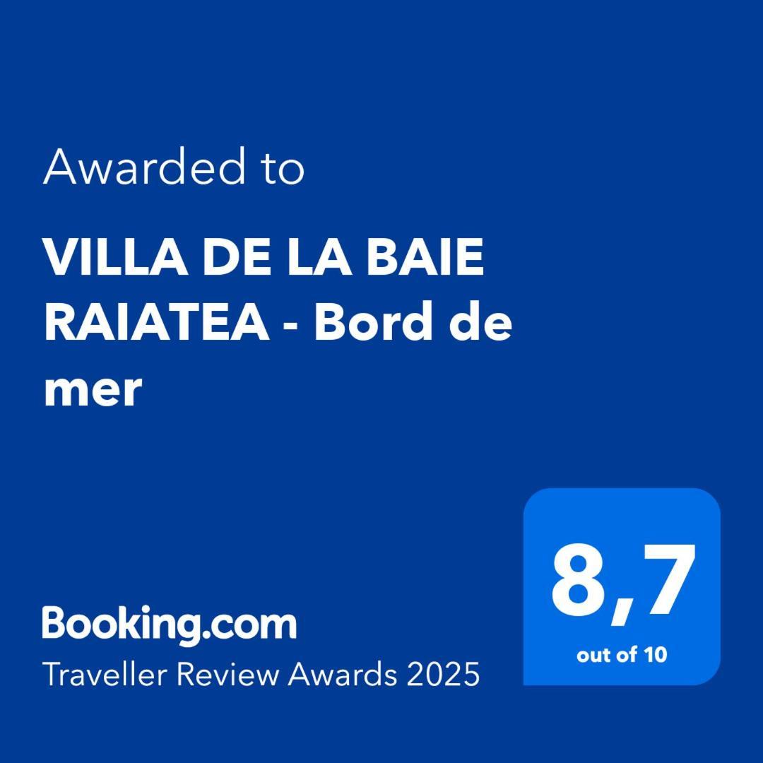 Villa De La Baie Raiatea - Bord De Mer Uturoa Luaran gambar